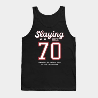 50th Birthday Gift Slaying Since 1970 Tank Top